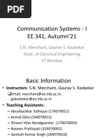 Communication Systems - I EE 341, Autumn'21: S.N. Merchant, Gaurav S. Kasbekar Dept. of Electrical Engineering IIT Bombay