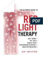 The Ultimate Guide To Red Light Therapy: How To Use Red and Near-Infrared Light Therapy For Anti-Aging, Fat Loss, Muscle Gain, Performance Enhancement, and Brain Optimization - Psychotherapy, TA & NLP
