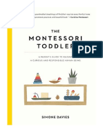 The Montessori Toddler: A Parent's Guide To Raising A Curious and Responsible Human Being - Simone Davies