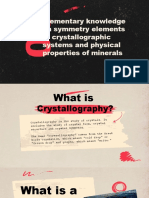 Elementary Knowledge On Symmetry Elements of Crystallographic Systems and Physical Properties of Minerals