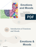 Emotions and Moods: Group Members Muhammad Ahmed Qureshi Muhammad Ahmar Wadood Muhammad Hasan Shaikh