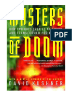 Masters of Doom: How Two Guys Created An Empire and Transformed Pop Culture - David Kushner