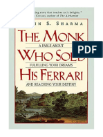 The Monk Who Sold His Ferrari: A Fable About Fulfilling Your Dreams and Reaching Your Destiny - Robin Sharma