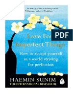 Love For Imperfect Things: The Sunday Times Bestseller: How To Accept Yourself in A World Striving For Perfection - Haemin Sunim