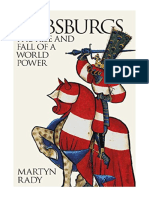 The Habsburgs: The Rise and Fall of A World Power - Martyn Rady