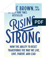 Rising Strong: How The Ability To Reset Transforms The Way We Live, Love, Parent, and Lead - Brené Brown