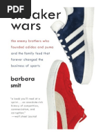 Sneaker Wars: The Enemy Brothers Who Founded Adidas and Puma and The Family Feud That Forever Changed The Business of Sports - Barbara Smit