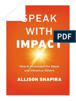 Speak With Impact: How To Command The Room and Influence Others - Allison Shapira