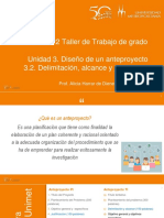 Unidad 3. Diseño de Un Anteproyecto. 3.2. Delimitación, Alcance y Justificación