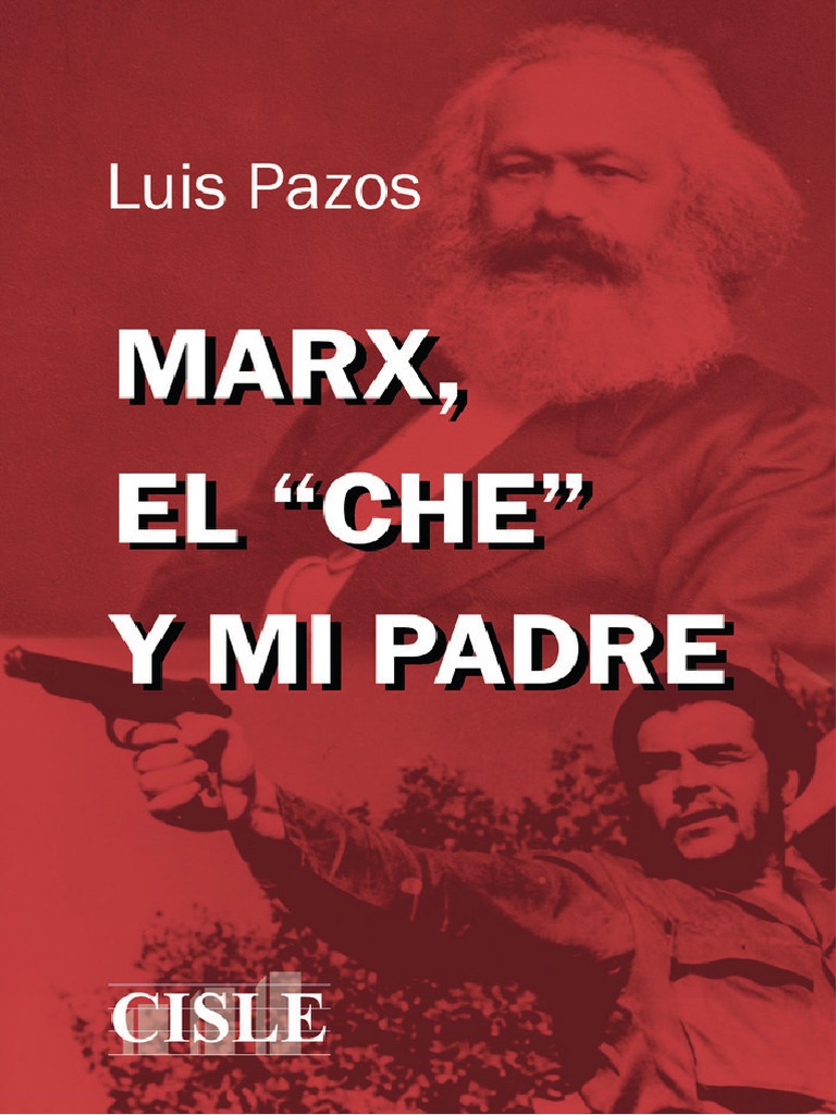 Marx Che y Mi Padre Web | PDF | Karl Marx | Che Guevara