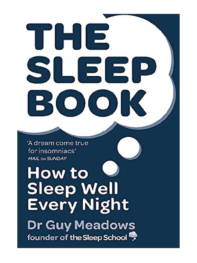 The Sleep Book How To Sleep Well Every Night DR Guy Meadows PDF