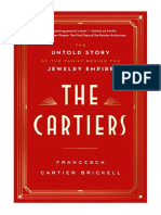 The Cartiers: The Untold Story of The Family Behind The Jewelry Empire - Francesca Cartier Brickell