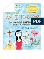 Am I There Yet?: The Loop-De-Loop, Zigzagging Journey To Adulthood - Memoirs