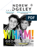 Wham! George & Me: The Sunday Times Bestseller - Andrew Ridgeley