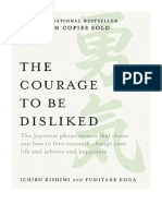 The Courage To Be Disliked: The Japanese Phenomenon That Shows You How To Free Yourself, Change Your Life and Achieve Real Happiness