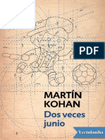 Dos Veces Junio - Martín Kohan