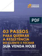 3 Passos para Quebrar A Resistência Do Cliente