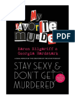 Stay Sexy and Don't Get Murdered: The Definitive How-To Guide From The My Favorite Murder Podcast - Georgia Hardstark