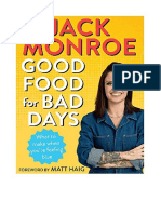Good Food For Bad Days: What To Make When You're Feeling Blue - Jack Monroe