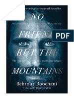 No Friend But The Mountains: The True Story of An Illegally Imprisoned Refugee - Behrouz Boochani