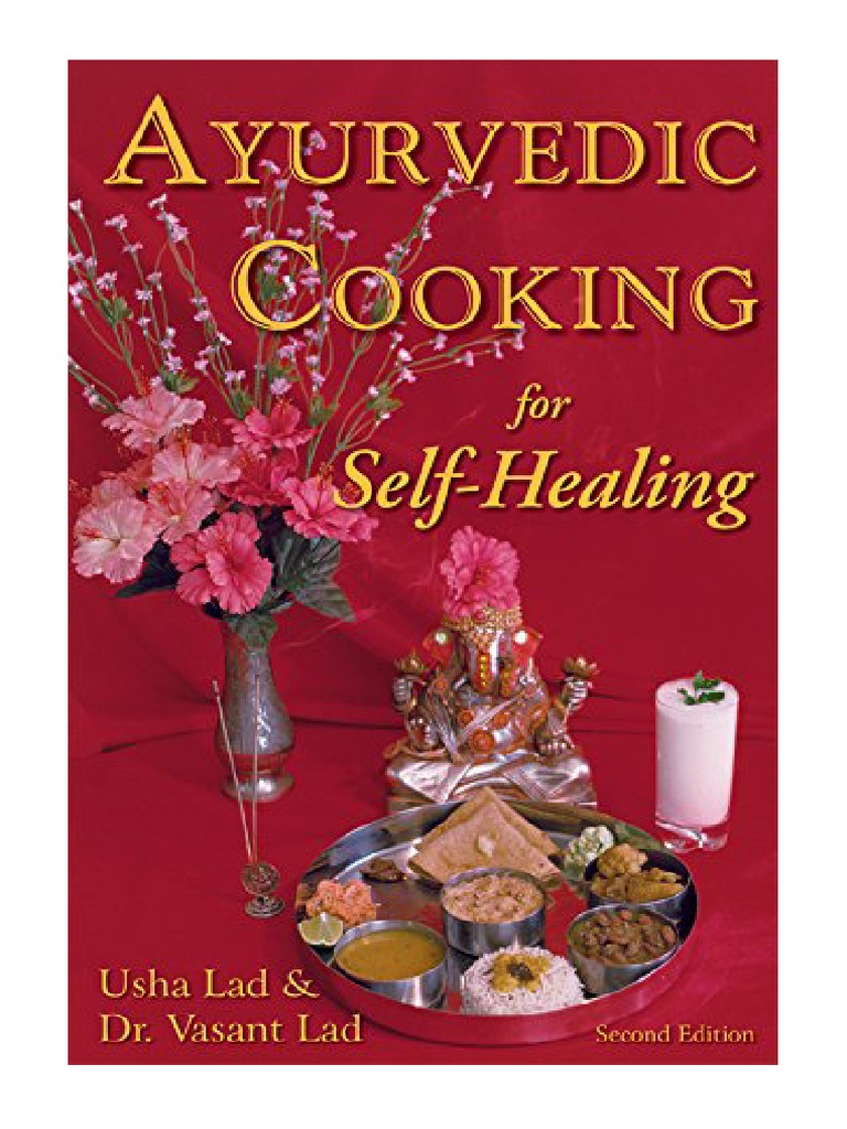 Ayurvedic Cooking For Self Healing PDF