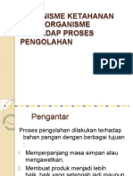 Mekanisme Ketahanan Mikroorganisme Terhadap Proses Pengolahan