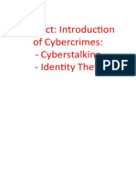 Subject: Introduction of Cybercrimes: - Cyberstalking - Identity Theft
