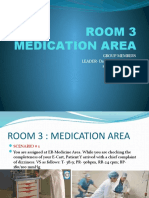 Room 3 Medication Area: Group Members LEADER-Distor, Gian Joshua SE SEC - Eric Macabiog Member/S Andrea O. Arupo