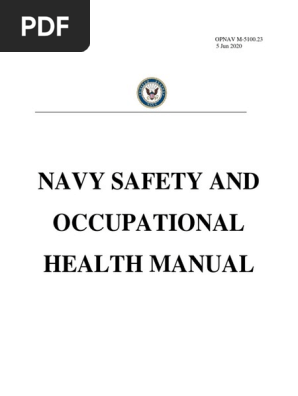 secnavinst 5100.13 e tobacco policy Navy Safety and Occupational Health Manual: OPNAV M-5100.23 5 Jun 2020 |  PDF | Occupational Safety And Health