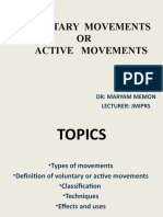 Active Movements or Voluntary Movements