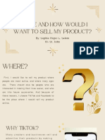 Where AND HOW Would I Want To Sell My Product?: By: Sophia Hope G. Salem 10-St. John