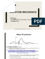 Quantum Mechanics: Reference: Griffiths CH 2, 3, 6.1 6.2, 7.1, 8.1, 8.2 Beiser CH 5