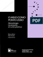 O Meio Como Ponto Zero Metodologia de Pesquisa Em Artes Plásticas by Blanca Brites Élida Tessler (Z-lib.org)