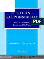 Dennis F. Thompson - Restoring Responsibility_ Ethics in Government, Business, And Healthcare -Cambridge University Press (2004)