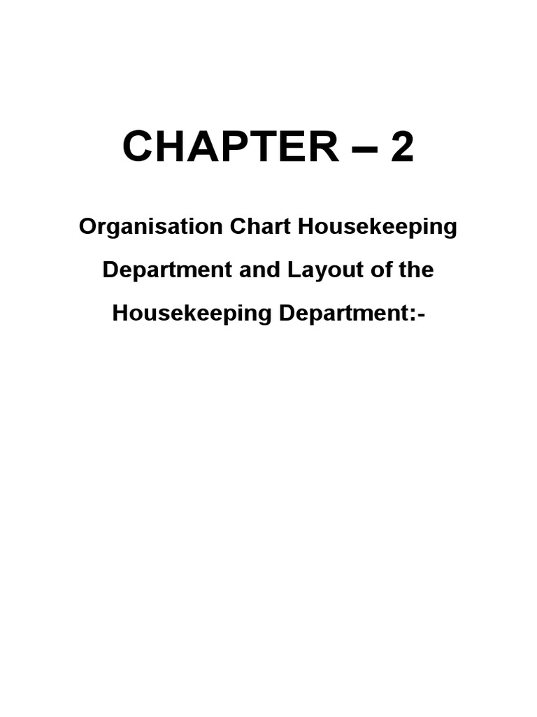 Chapter 2 Organisation Chart Housekeeping Department and Layout of The Housekeeping