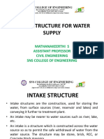 Intake Structure For Water Supply: Mathanakeerthi S Assistant Professor Civil Engineering Sns College of Engineering