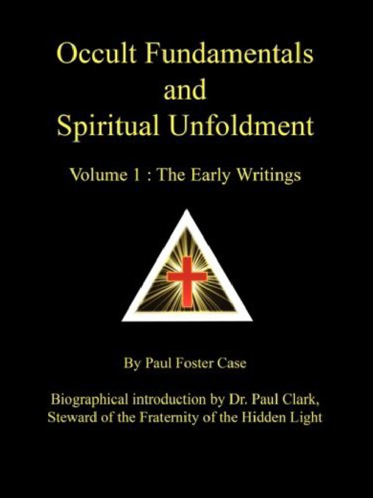 Paul Foster Case Occult Fundamentals and Spiritual Unfoldment, Vol. 1