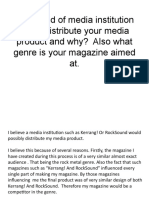 What Kind of Media Institution Might Distribute Your