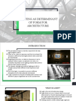 Lighting As Determinant of Form For Architecture