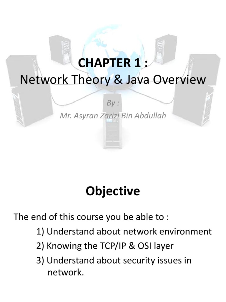Network Theory & Java Overview: By: Mr. Asyran Zarizi Bin Abdullah ...