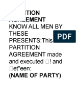 Partition Agreement: Know All Men by These Presents:This Partition Agreement Made and Executed ! and Et"een