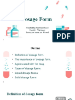 Dosage Form: Created By: Yasmeen Saad Faculty: Pharmacy Instructor Name: Dr. Ahmed