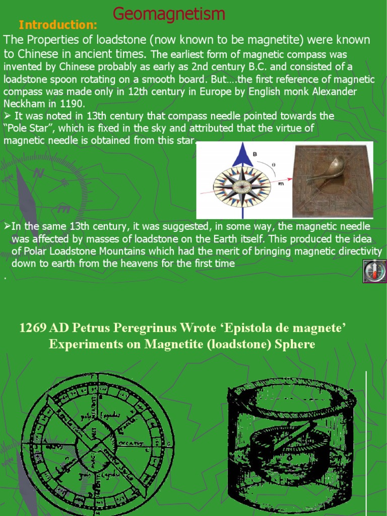 The Properties of Loadstone (Now Known To Be Magnetite) Were Known To ...