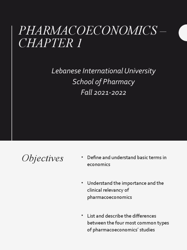 Understanding Pharmacoeconomics An Introduction to Key Concepts and Types of Pharmacoeconomic