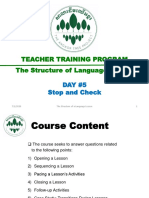 Teacher Training Program The Structure of Language Lesson: DAY #5 Stop and Check