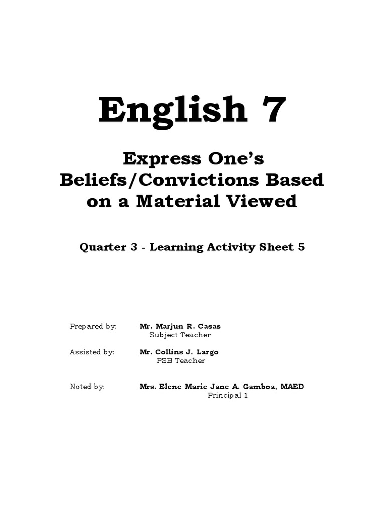 English 7: Express One's Beliefs/Convictions Based On A Material Viewed ...