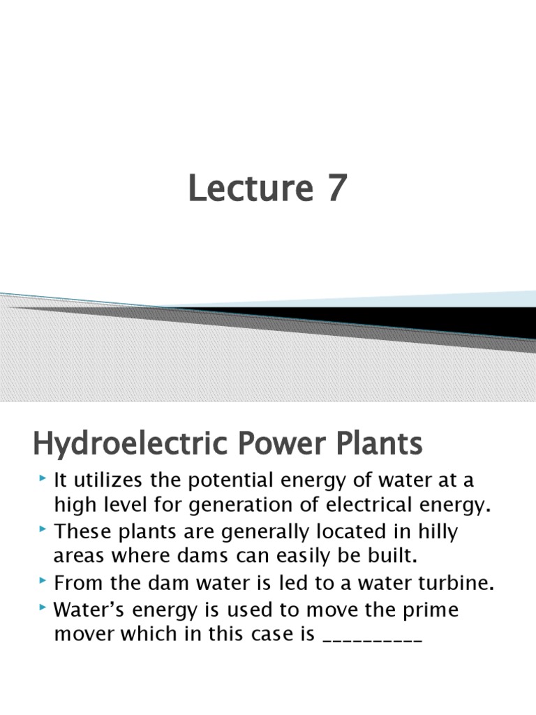 Lecture 9 Hydroelectric Power Plants PDF Hydroelectricity Power