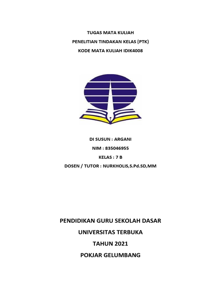 Tugas laporan ptk akhir tahun 2021 universitas terbuka wa 081273324559