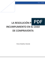 Bolaños, Víctor. La Resolución Por Incumplimiento en El Caso de Compraventa