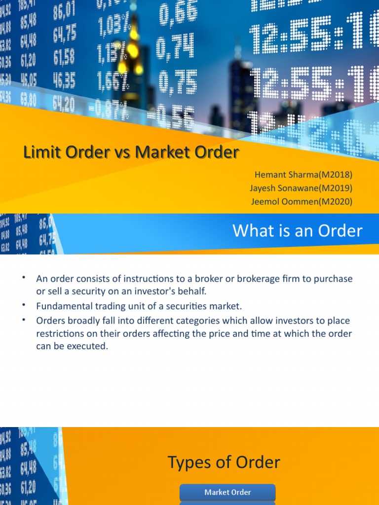 Market Order Vs Limit Order Pdf Order Exchange Financial Markets